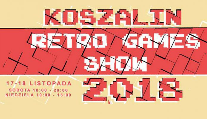 Zapraszamy na Koszalin Retro Games Show 2018